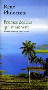 Philoctete_Poèmes des îles qui marchent